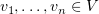 $ \al_1,\ldots,\al_n\in V $