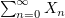 $ \sum_{n=0}^\infty X_n $