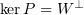 $ \ker P=W^\perp $