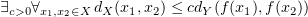 $ \exists_{c>0}\forall_{x_1,x_2\in X}\,d_X(x_1,x_2) \leq cd_Y(f(x_1),f(x_2)) $