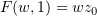 $ F(w,1)= wz_0 $