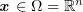 $ \xx\in \Omega=\R^n $