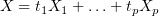 $ X=t_1X_1+\ldots+t_pX_p $