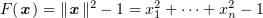 $ F(\xx)=\|\xx\|^2-1 = x_1^2+\cdots+x_n^2-1 $