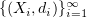 $ \{(X_i,d_i)\}_{i=1}^{\infty} $