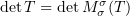 $ \det\vp=\det\MP{\si}{\si}{\vp} $