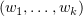 $ (\be_1,\ldots,\be_{k}) $