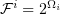 $ \F^i=2^{\Omega_i} $