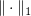$ \Vert\cdot\Vert_1 $