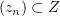 $ (z_n)\subset Z $