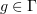 $ g\in \Gamma $