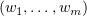 $ (\be_1,\ldots,\be_m) $