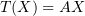 $ \vp(X)=AX $