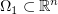 $ \Omega_1\subset \R^n $