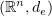 $ (\R^n,d_e) $