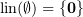 $ \lin(\emptyset)=\set{\0} $