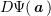 $ D\Psi(\aa) $