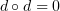 $ d\circ d=0 $