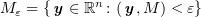 $ M_\eps=\{\yy\in \R^n\colon \dist(\yy,M)<\eps\} $