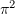 $ \pi^2 $