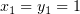 $ x_1=y_1=1 $