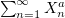 $ \sum_{n=1}^\infty X_n^a $