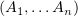 $ (A_1,\ldots A_n) $