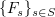 $ \{F_s\}_{s\in S} $