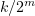 $ k/2^m $