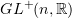 $ GL^+(n,\R) $