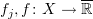 $ f_j,f\colon X\to \overline \R $