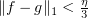 $ \|f-g\|_1<\frac\eta 3 $