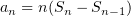 $ a_n=n(S_n-S_{n-1}) $