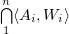 $ \bigcap\limits_1^n\langle A_i,W_i\rangle $