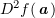 $ D^2 f(\aa) $