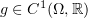 $ g\in C^1(\Omega,\R) $