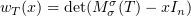 $ w_T(x)=\det(\MP{\si}{\si}{\vp}-xI_n) $