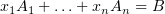 $ x_1A_1+\ldots+x_nA_n=B $