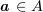 $ \aa\in A $