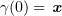$ \gamma(0)=\xx $
