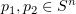 $ p_1,p_2\in S^n $