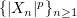 $ \{|X_n|^p\}_{n\geq 1} $