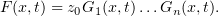 $ F(x,t) =z_0 G_1(x,t)\dots G_n(x,t). $
