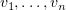 $ \al_1,\ldots,\al_n $