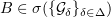$ B\in \sigma(\{\mathcal{G}_\delta\}_{\delta\in \Delta}) $