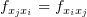 $ f_{x_jx_i}=f_{x_ix_j} $