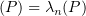 $ \vol (P)=\lambda_n(P) $