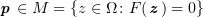 $ \pp\in M=\{z\in \Omega\colon F(\zz)=0\} $