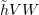 $ \ho{V}{W} $