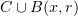 $ C\cup B(x,r) $